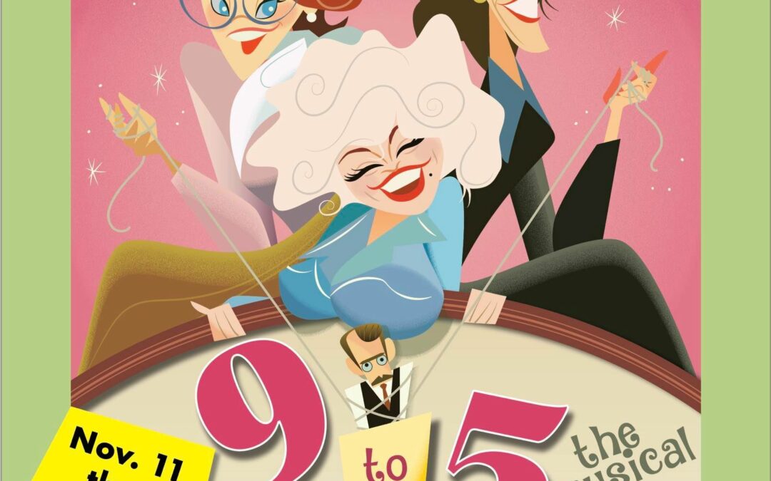 Kentwood Players presents “9 to 5 the Musical” at the Westchester Playhouse!